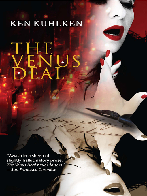 Title details for The Venus Deal by Ken Kuhlken - Available